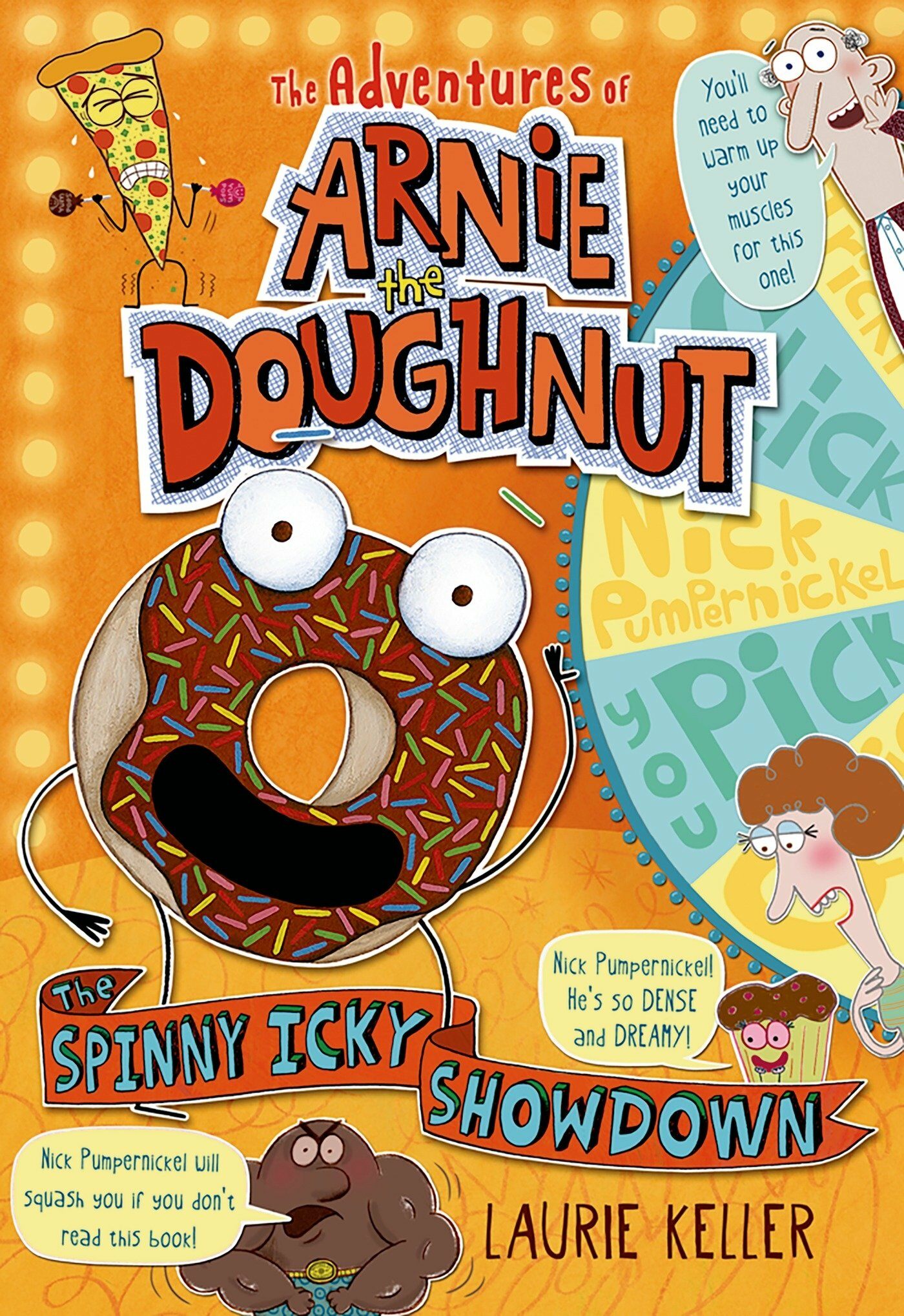 The Spinny Icky Showdown: The Adventures of Arnie the Doughnut (Paperback)