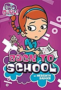 Go Girl #10: Back to School (Paperback)