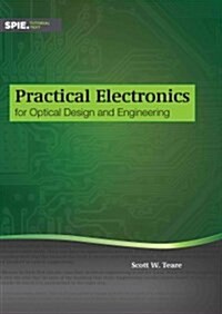 Practical Electronics for Optical Design and Engineering (Paperback)