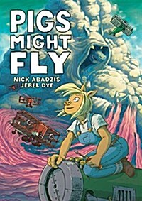 Pigs Might Fly (Paperback)