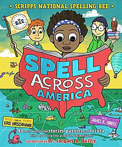 Spell Across America: 40 Word-Based Stories, Puzzles, and Trivia Facts Offer a Road-Trip Tour Across the United States (Hardcover)