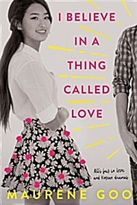 I Believe in a Thing Called Love (Hardcover)