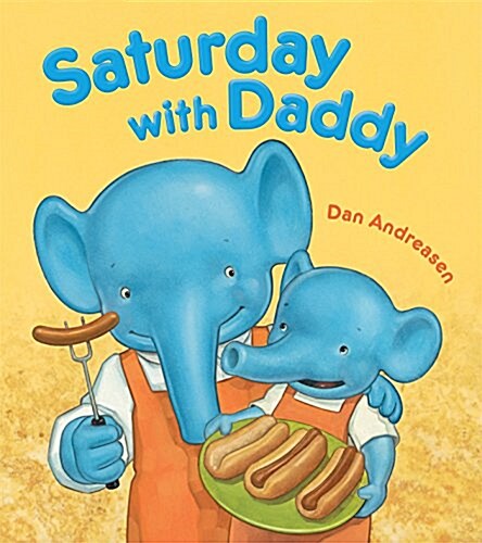 Saturday with Daddy (Board Books)