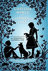 The Curious World of Calpurnia Tate (Paperback)
