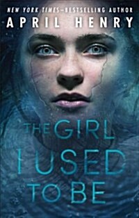 The Girl I Used to Be (Paperback)