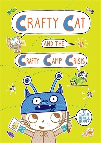Crafty Cat and the Crafty Camp Crisis (Hardcover)