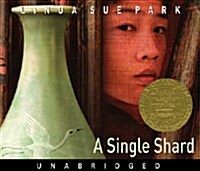 Single Shard: Audio Book (Unabridged, Audio CD 3장)