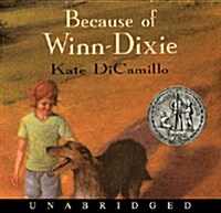 Because Of Winn-Dixie: Audio Book (Unabridged, Audio CD 2장)