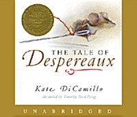 The Tale Of Despereaux: Audio Book (Unabridged, Audio CD 3장)
