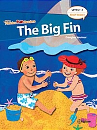 [중고] Phonics Fun Readers 2-3 : The Big Fin (Paperback + QR 코드)
