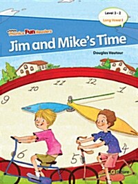 Phonics Fun Readers 3-2 : Jim and Mikes Time (Paperback + QR 코드)