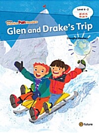 Phonics Fun Readers 4-2 : Glen and Drakes Trip (Paperback + QR 코드)