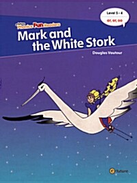 [중고] Phonics Fun Readers 5-4 : Mark and the White Stork (Paperback + QR 코드)