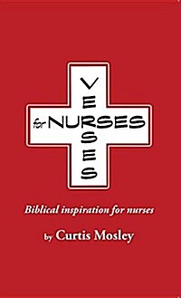 Verses for Nurses: Biblical Inspiration for Nurses (Paperback)