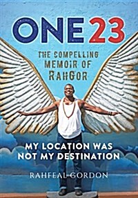 One23: The Compelling Memoir of Rahgor (Hardcover, 2, Revised)