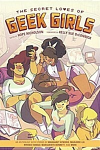 Secret Loves of Geek Girls (Prebound, Library)