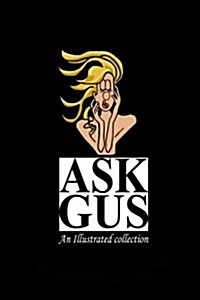 Ask Gus: Questions and Answers on Hair, Beauty, Wellness, and More (Paperback)