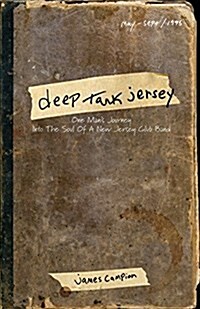 Deep Tank Jersey: One Mans Journey Into the Soul of a New Jersey Club Band (Paperback, 20, Anniversary)