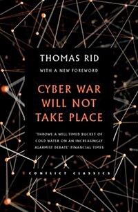 Cyber War Will Not Take Place (Paperback)