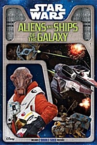 Star Wars: Aliens and Ships of the Galaxy (Hardcover)