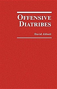 Offensive Diatribes (Paperback)