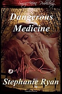 Dangerous Medicine (Paperback)