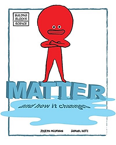 Matter and How It Changes (Paperback)