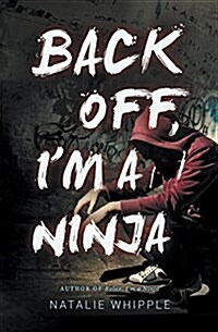 Back Off, Im a Ninja (Paperback)