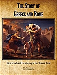 The Story of Greece and Rome (Paperback)