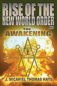 Rise of the New World Order 2: The Awakening (Paperback, 2, Revised and Upd)
