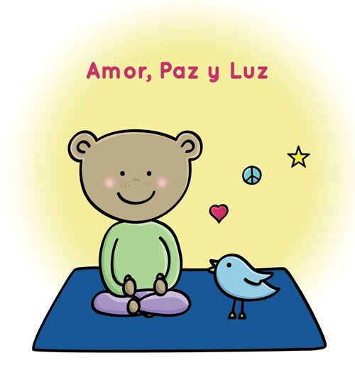 Amor, Paz y Luz (Hardcover)