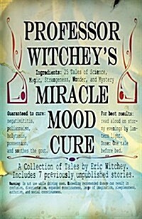 Professor Witcheys Miracle Mood Cure (Paperback)