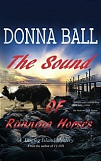 The Sound of Running Horses (Paperback)