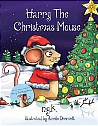 Harry the Christmas Mouse (Paperback)