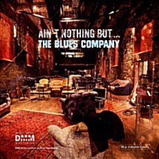 [수입] Blues Company - Aint Nothing But... [180g 2LP]