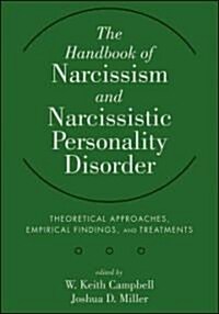 Handbook of Narcissism (Hardcover)