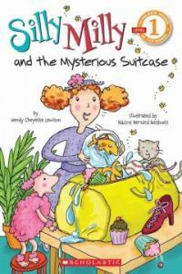 Scholastic Reader Level 1: Silly Milly and the Mysterious Suitcase (Paperback)