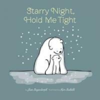 Starry Night, Hold Me Tight (Hardcover)