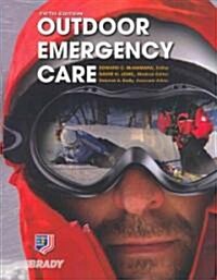 Outdoor Emergency Care (Paperback, 5)