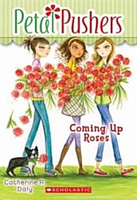 Coming Up Roses (Paperback)