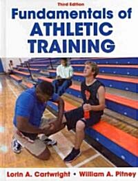 Fundamentals of Athletic Training (Hardcover, 3)