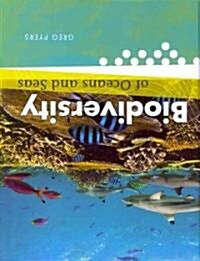 Biodiversity of Oceans and Seas (Library Binding)