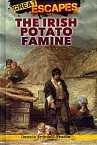 The Irish Potato Famine (Library Binding)