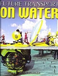 On Water (Library Binding)
