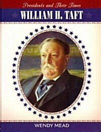 William H. Taft (Library Binding)