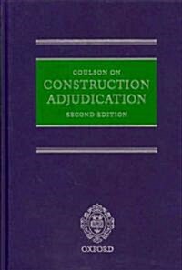 Coulson on Construction Adjudication (Hardcover, 2nd)