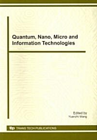 Quantum, Nano, Micro and Information Technologies (Paperback)