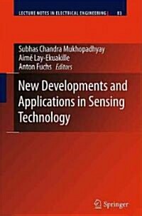New Developments and Applications in Sensing Technology (Hardcover)