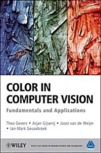 Color in Computer Vision: Fundamentals and Applications (Hardcover)