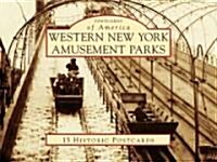 Western New York Amusement Parks: 15 Historic Postcards (Loose Leaf)